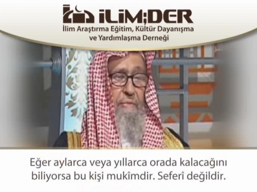 İlim Talebi İçin bir Yerde Bulunanın Seferi Olup Olmayacağı