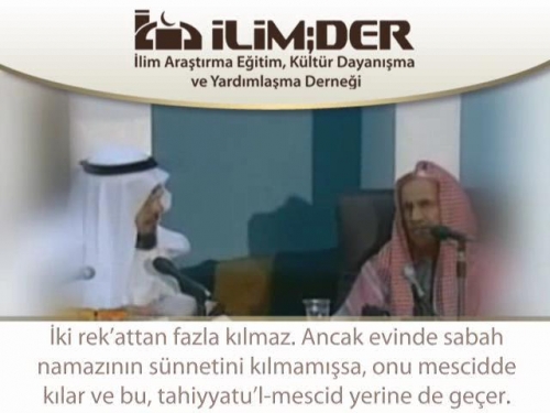 Sabahın Sünnetini ve Mescid Namazını Ayrı Ayrı Kılmak